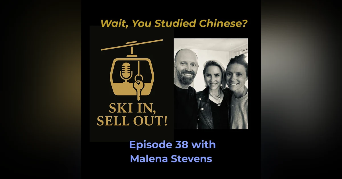 Wait, You Studied Chinese? - Malena Stevens