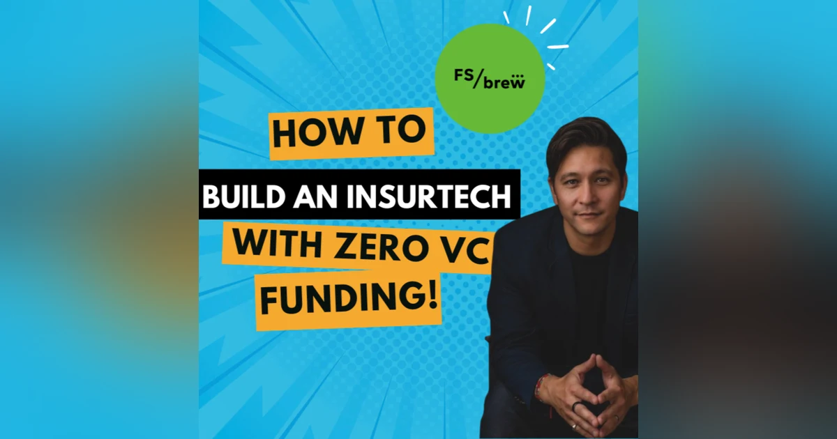 How to build an Insurtech with ZERO VC funding!