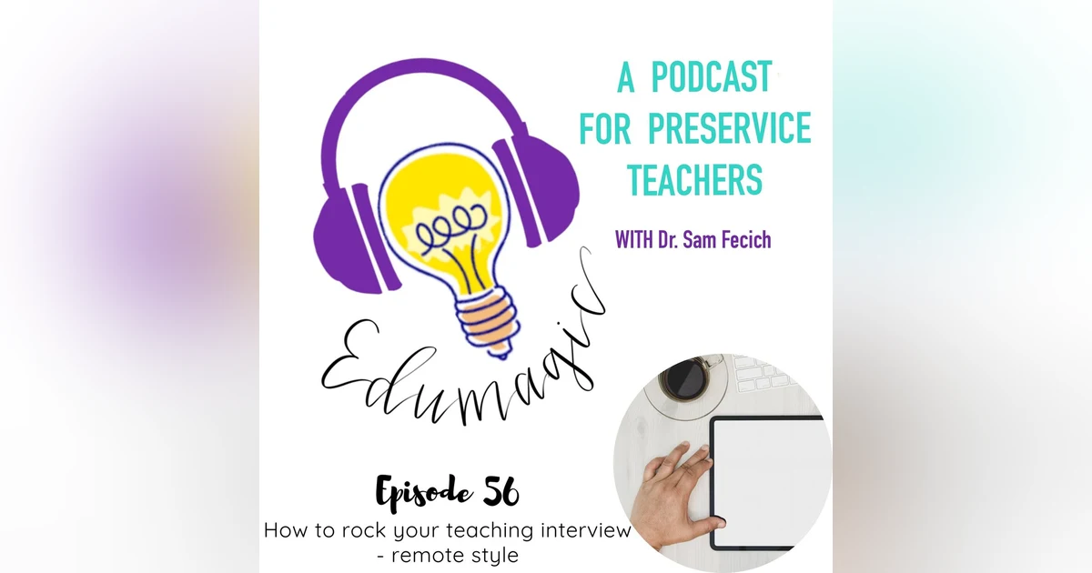 How to rock your teaching interview - remote style 56