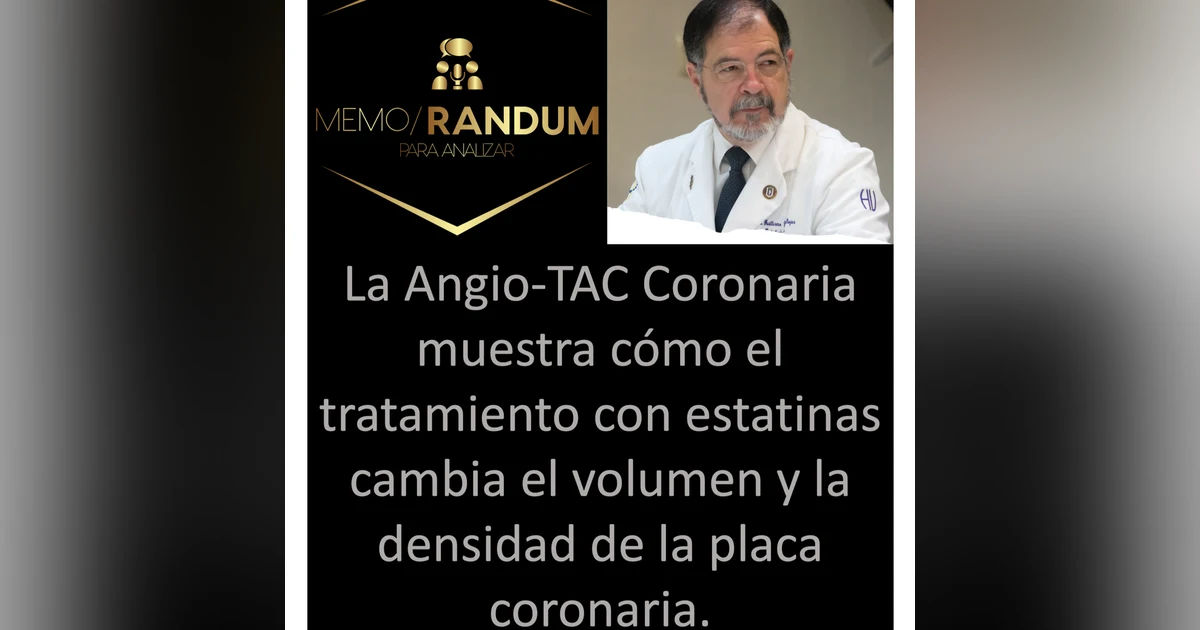 La Angio-TAC Coronaria muestra cómo el tratamiento con estatinas cambia el volumen y la densidad de la placa coronaria.