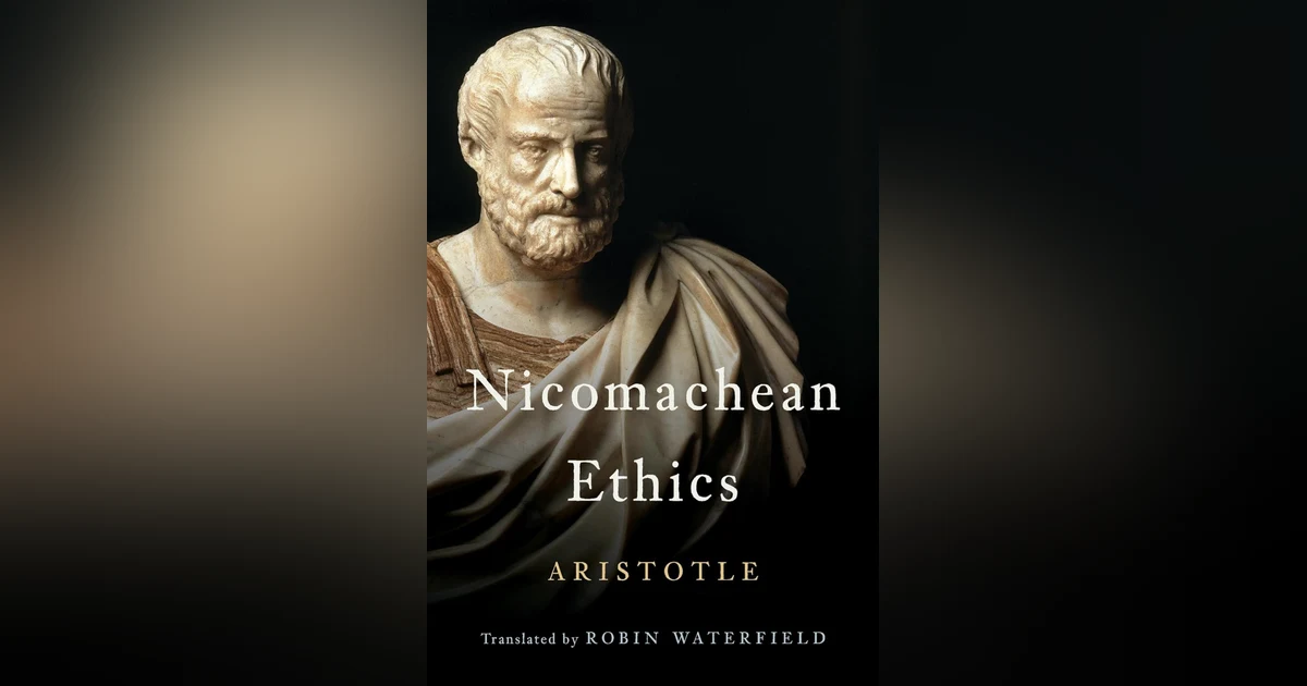 836 Aristotle's Nicomachean Ethics (with Robin Waterfield and John Sellars) | My Last Book with Daniel Olivas