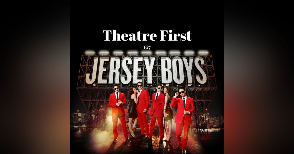 167: Jersey Boys (Regent Theatre Melbourne, Australia) (review)