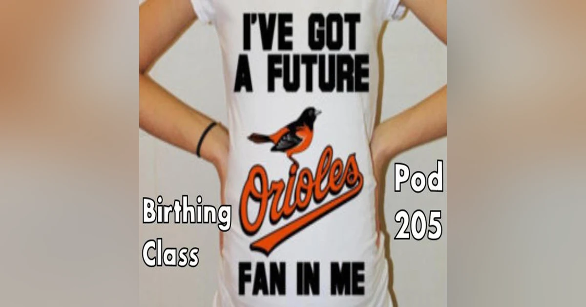 Pod 205 : Birthing Class