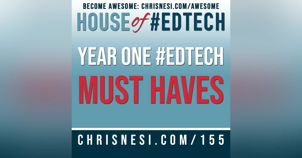 Year One #EdTech Must Haves - HoET155