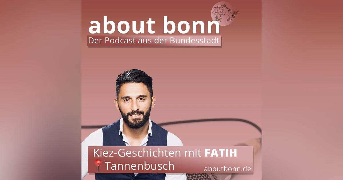 Kiez-Geschichten | Bonn-Tannenbusch (mit Fatih Gül)
