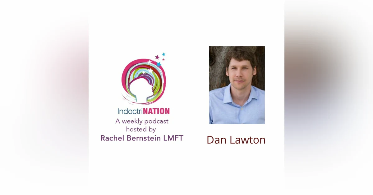 From Buddhist Practice to Malpractice w/Dan Lawton