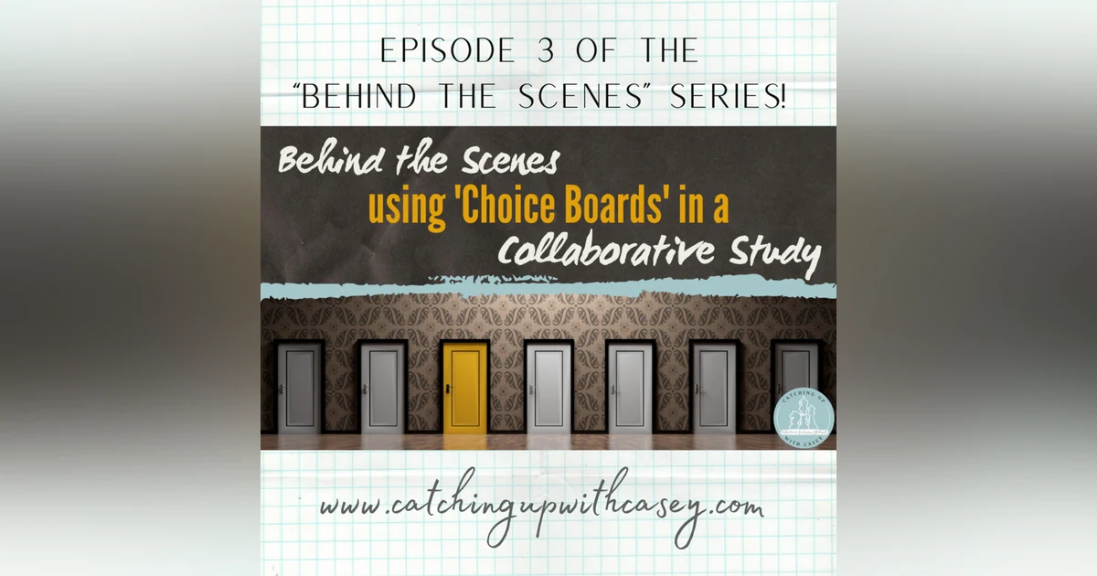 Behind the Scenes: Using Choice Board to Empower Educators