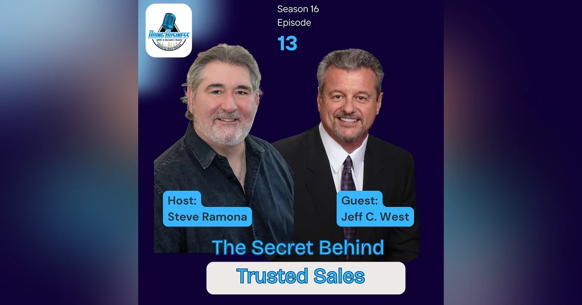 Jeff C. West: From Street Survival to Sales Wisdom