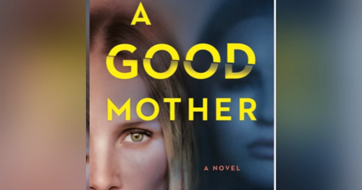 A Good Mother: an interview with author Lara Bazelon.
