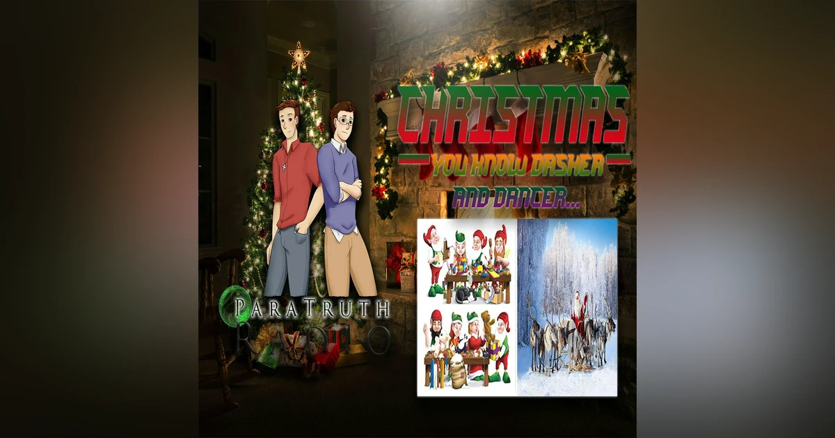 Christmas:  You Know Dasher and Dancer