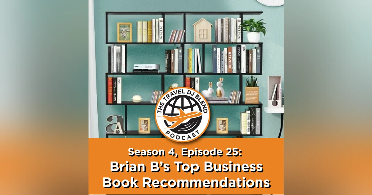 Brian B’s Top Business Book Recommendations
