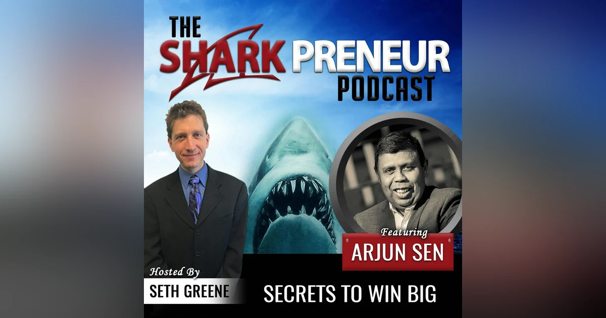 503: Secrets to Win Big with Arjun Sen