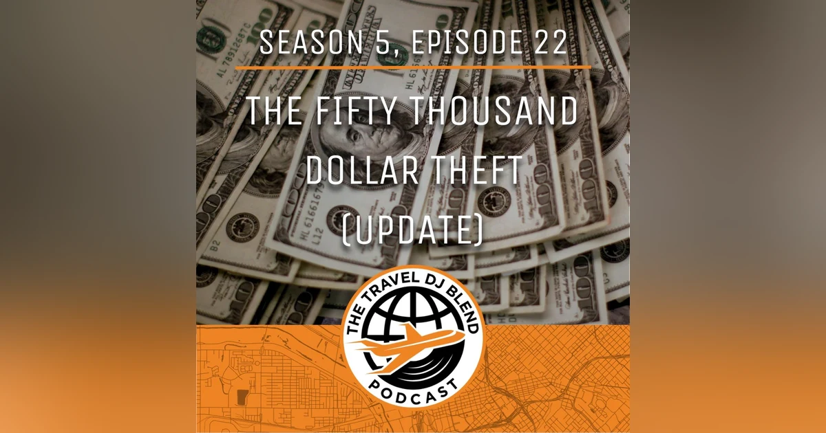 The Fifty Thousand Dollar Theft (Update)