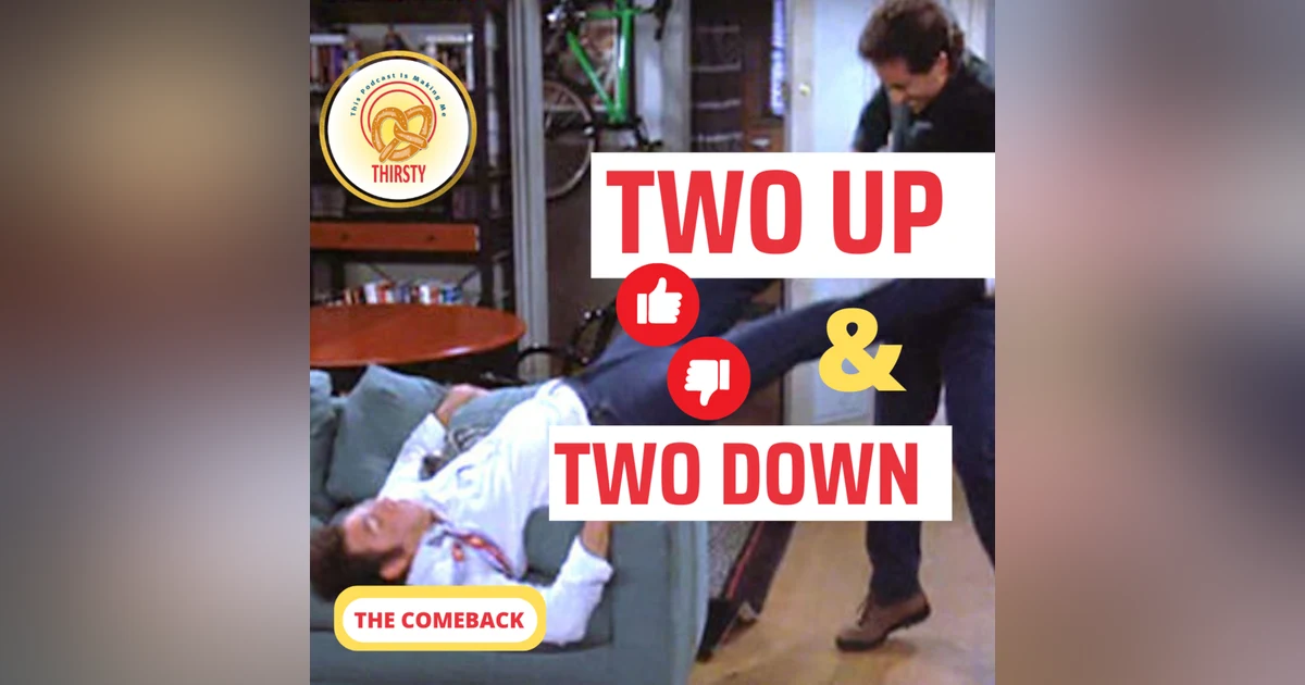 Seinfeld Podcast | Two Up and Two Down | The Wait Out