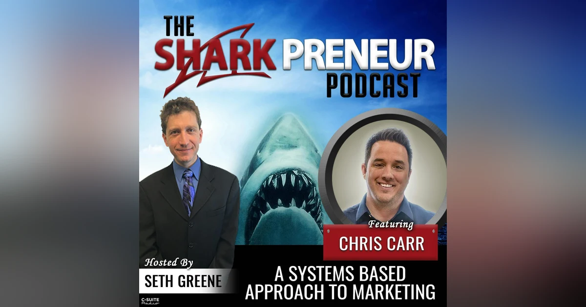 787: A Systems Based Approach to Marketing with Chris Carr