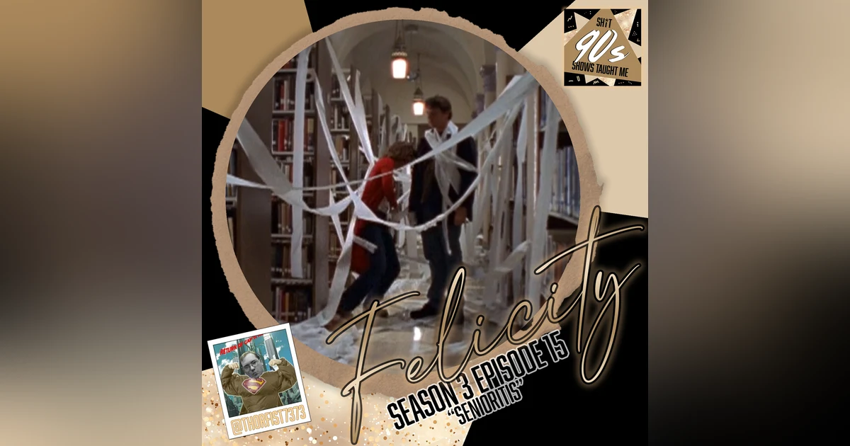 Felicity: Season 3 Episode 15 - Senioritis