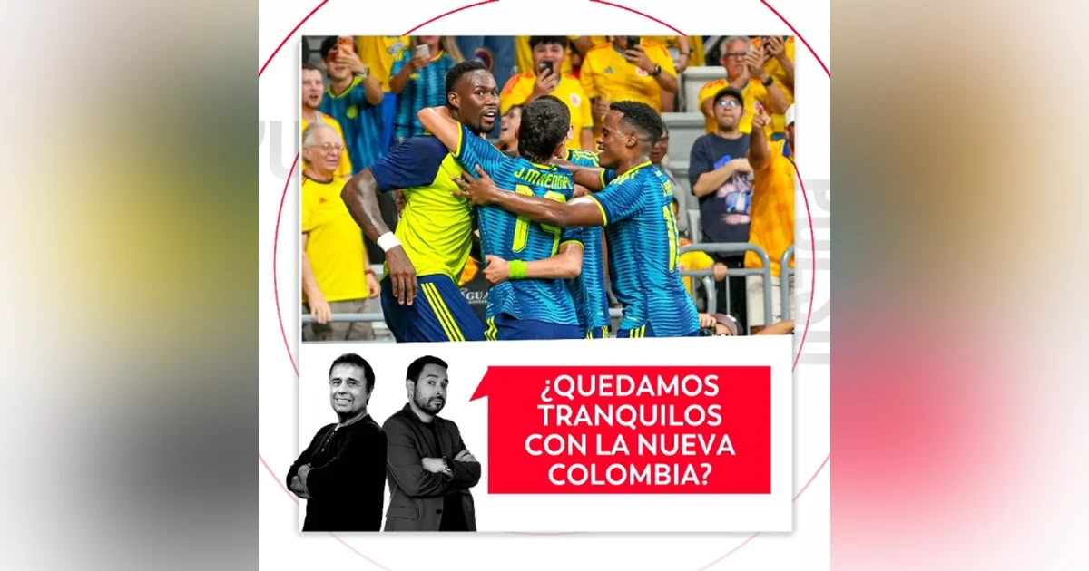 ¿Quedamos tranquilos con la nueva Colombia? El Pulso del Fútbol, 7 de octubre de 2026