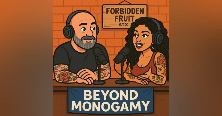 image for Beyond Monogamy LIVE at Forbidden Fruit: Flirting, Toys, and Austin Vibes
