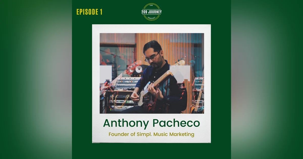S1E1 - Honor Classes & Entrepreneurial Spirit with Anthony Pacheco, Founder of Simpl. Music Marketing