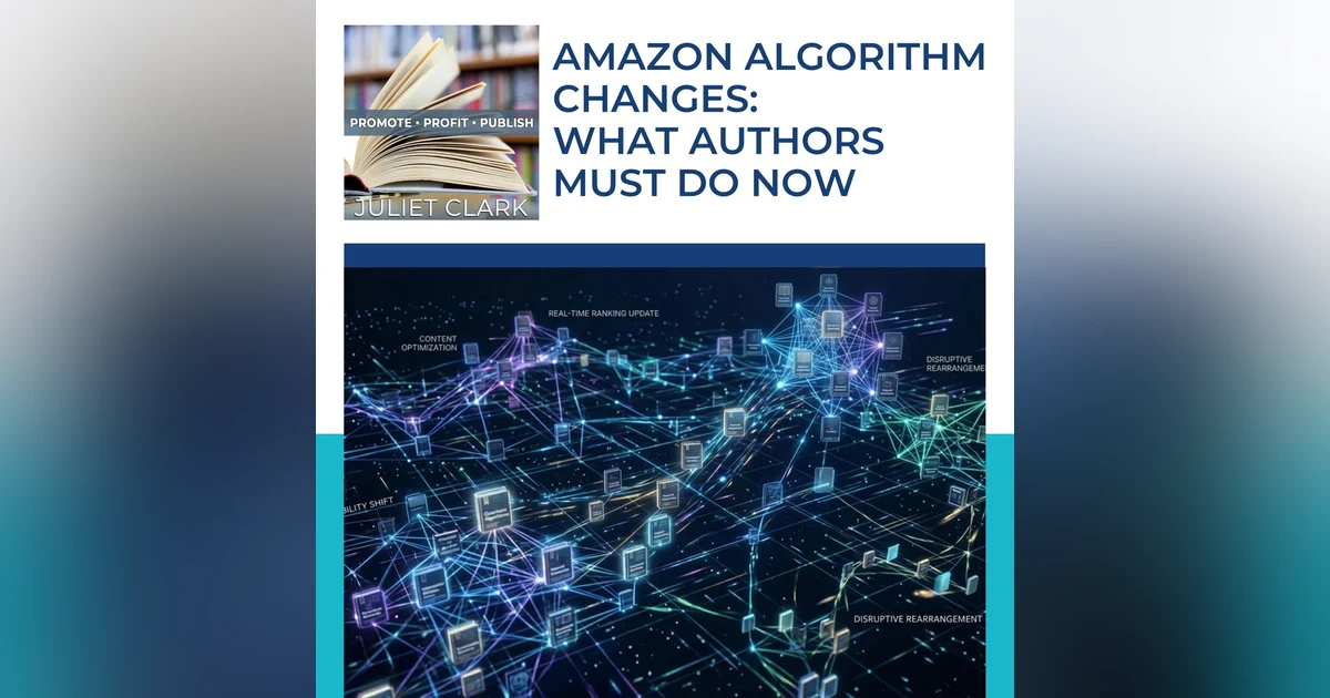 Amazon Algorithm Changes: What Authors Must Do Now