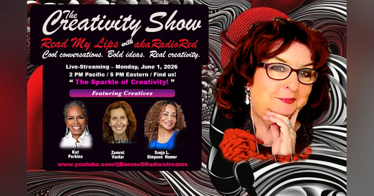 The Creativity Show – Read My Lips: "The Sparkle of Creativity!"