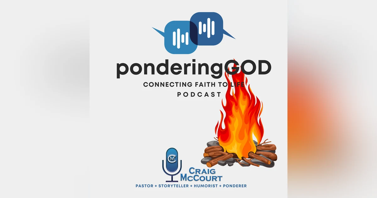 ponderingGod - Lessons from a Campfire