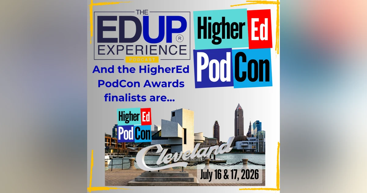 And the HigherEd PodCon Awards finalists are...