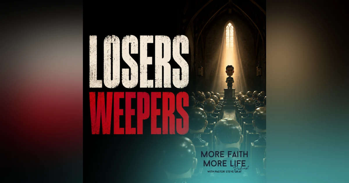 Losers Weepers: Why Most Christians Never Produce | #169