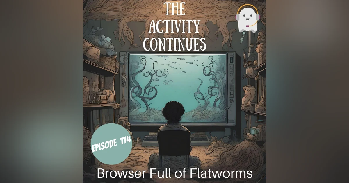 Browser Full of Flatworms