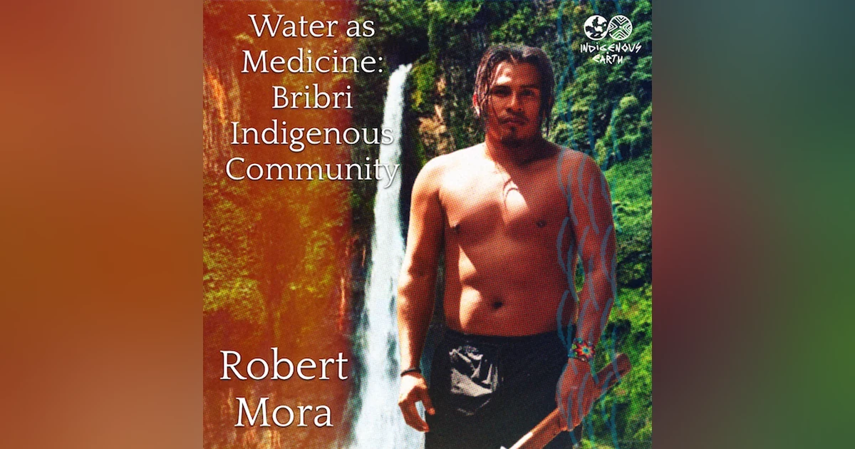 How to Experience Sacred Healing Using Ancient Bribri Wisdom" (Costa Rica Indigenous Tour)