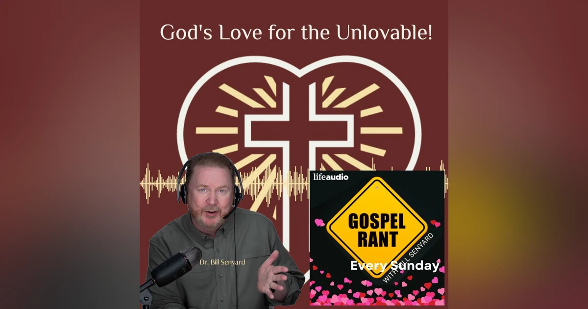 God's Love for the Unlovable Samaritan
