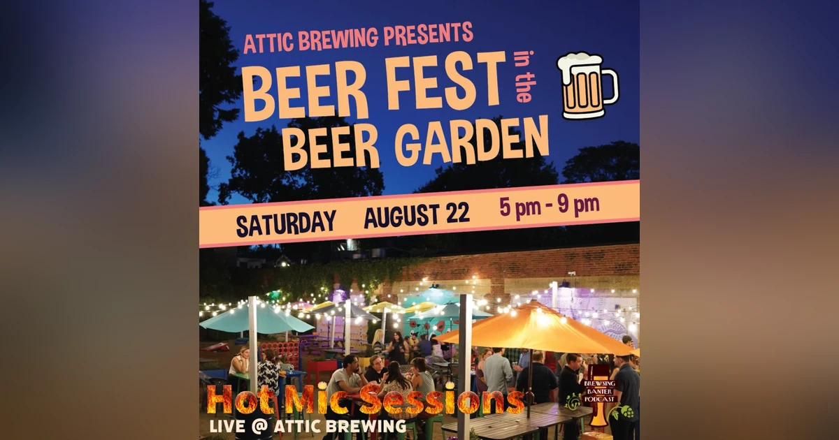 Hot Mic Sessions - Live at Attic Brewing's Beer Fest in the Beer Garden