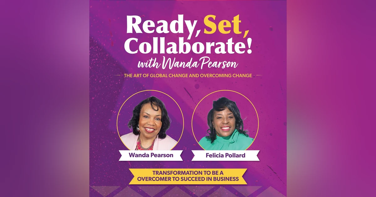 Transforming Setbacks into Success with Felicia Pollard: Embracing Resilience, Community Support, and Faith-Driven Purpose