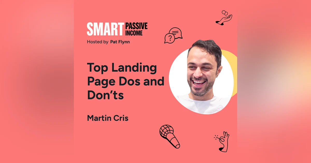 SPI 823: Top Landing Page Dos and Don’ts with Martin Cris