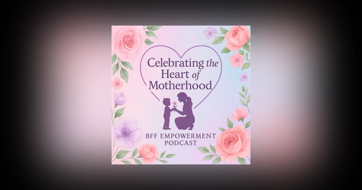 Celebrating the Heart of Motherhood
