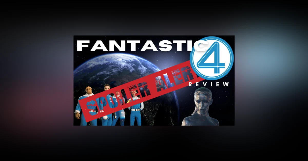 Fantastic Four Post-Credit Scene Explained + SPOILER TALK!!