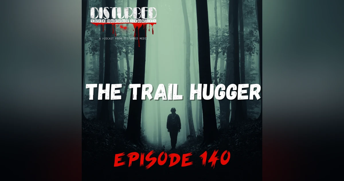 The Trail Hugger