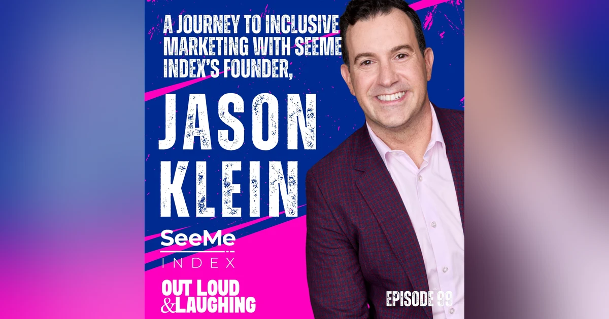 A Journey to Inclusive Marketing with SeeMe Index’s Founder, Jason Klein