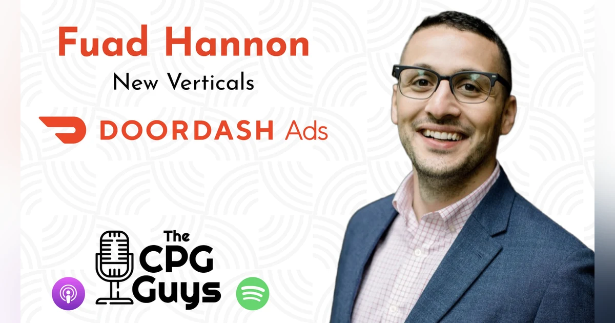 Winning In Grocery & New Verticals with Fuad Hannon from Doordash