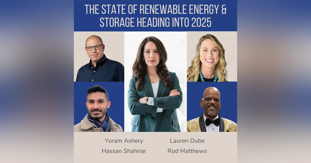 The State of Renewable Energy and Storage: 2025 Preview ft. ADAPTR Inc., Climate First Bank, Brevian Energy, Nostromo Energy