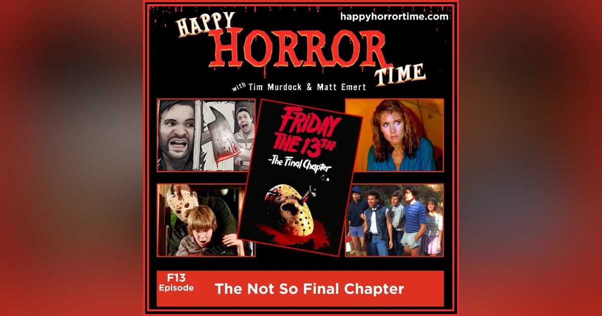 F13 Ep: The Not So Final Chapter