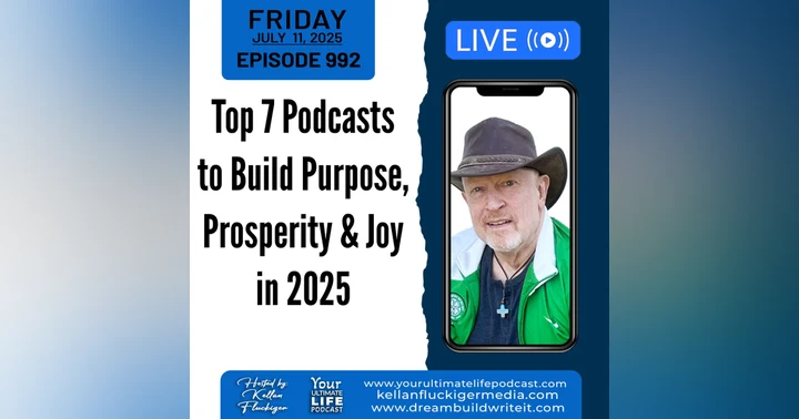image for Top 7 Podcasts to Build Purpose, Prosperity. and Joy in 2025