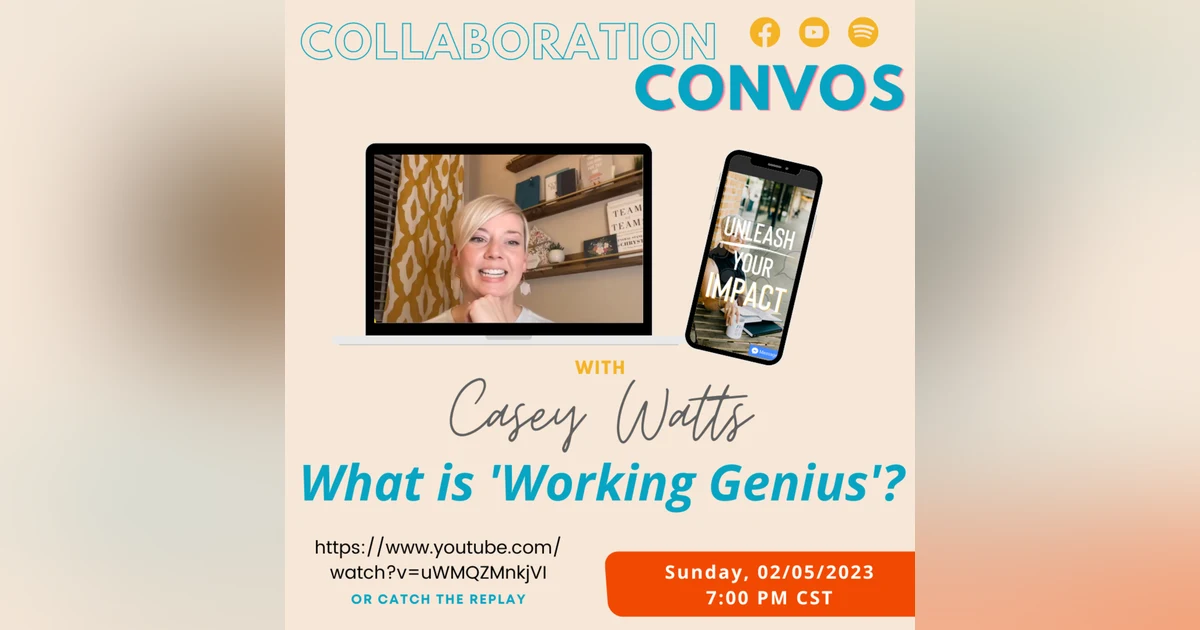 What is Working Genius Anyway?
