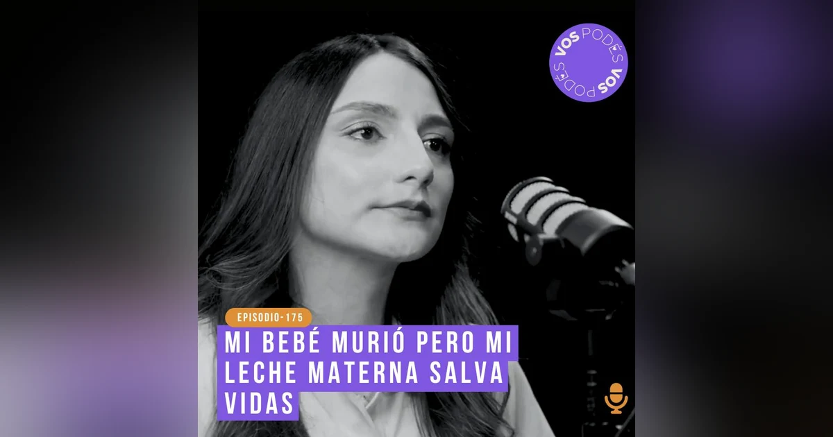 Mi bebé murió, pero mi leche materna salva vidas: Invitada - Valentina Jurado