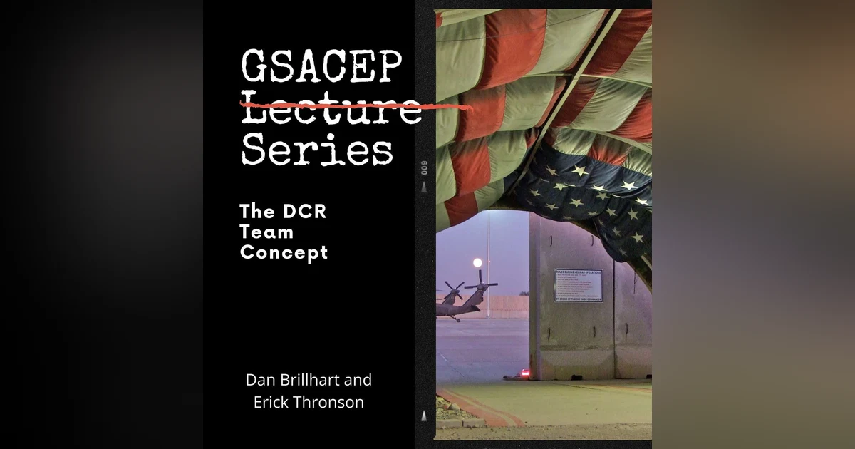 GSACEP Lecture Series: The Damage Control Resuscitation Team Concept