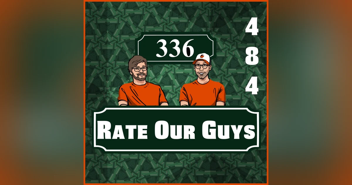 Pod 484 : Rate Our Guys