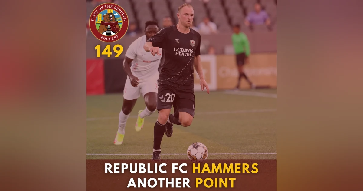 S1E149 - Republic FC HAMMERS Another Point!