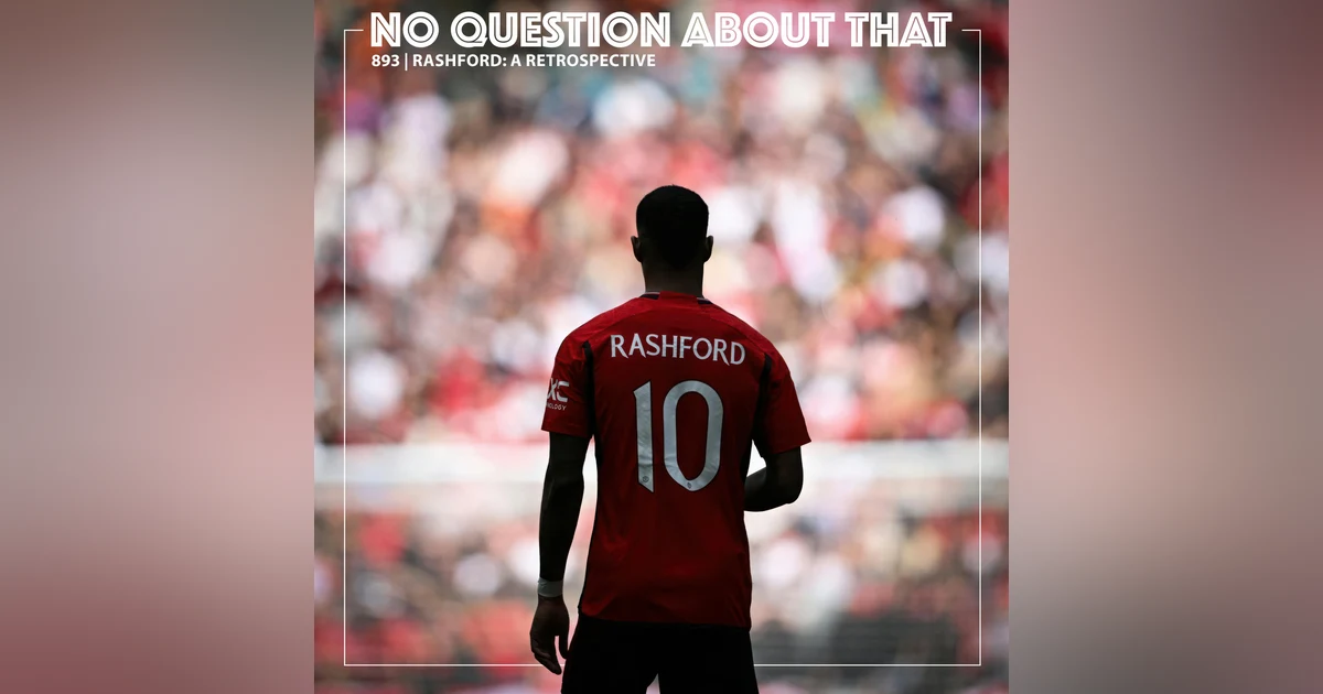 Marcus Rashford: A Retrospective