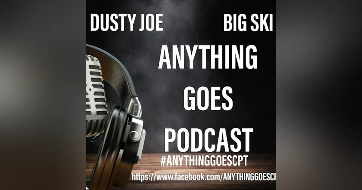 ANYTHING GOES PODCAST SEASON 5 EPISODE 3 / SEASON 5