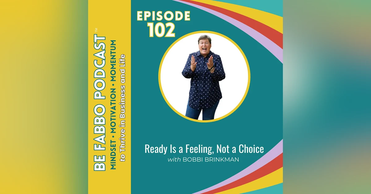 Ready Is a Feeling, Not a Choice